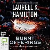Burnt Offerings: Anita Blake, Vampire Hunter, Book 7