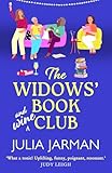 The Widows' Book Club: A BRAND NEW laugh-out-loud story of friendship, fun and second chances from Julia Jarman for 2026