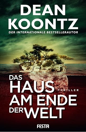 Das Haus am Ende der Welt: Thriller (German Edition)