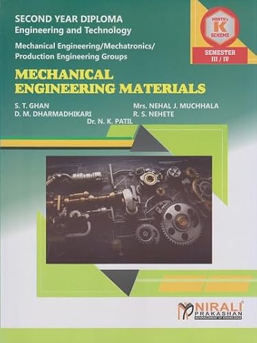 MECHANICAL ENGINEERING MATERIALS (Course Code : 313317) For SEMESTER 3 and 4 Second Year Diploma Courses In Mechanical Engineering MSBTE’s ‘K’ Scheme | Nirali Prakashan