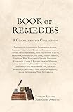 BOOK of REMEDIES: A Comprehensive Collection