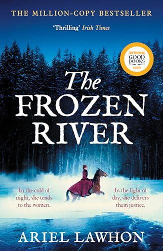 The Frozen River: A RIVETING DRAMA Inspired by a Real Heroine—A Must-Read Tale of Courage and Heart