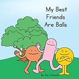 My Best Friends Are Balls