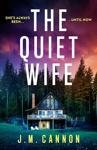 The Quiet Wife: A totally addictive, unputdownable stunning crime mystery suspense thriller perfect for 2026!