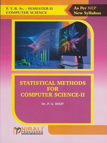 STATISTICAL METHODS FOR COMPUTER SCIENCE 2 for First Year BSc (Computer Science) Semester 2 | Nirali Prakashan