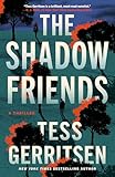 The Shadow Friends: A Thriller (The Martini Club Book 3)