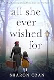 All She Ever Wished For: A Heartbreaking Family Drama Based on a True Story