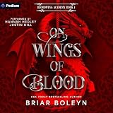 On Wings of Blood: Bloodwing Academy, Book 1