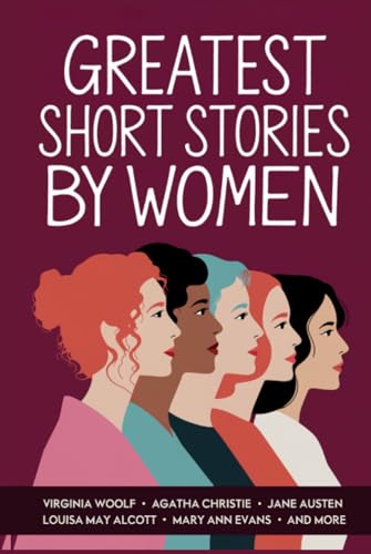 Greatest Short Stories by Women