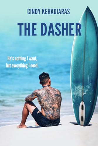 "The Dasher" (Cindy's Version) An Over 40, Grumpy loves Grumpy Romance: Tennent Surf Book Two