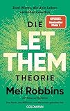 Die LET THEM Theorie: Zwei Worte, die dein Leben verändern werden - Das Buch, das Millionen von Menschen geholfen hat - Die deutsche Ausgabe des internationalen Nummer-1-Bestsellers (German Edition)
