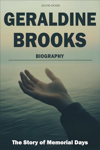 Geraldine Brooks Biography: The Story of Memorial Days