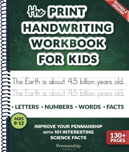 The Print Handwriting Workbook for Kids: Improve your Penmanship with 101 Interesting Science Facts