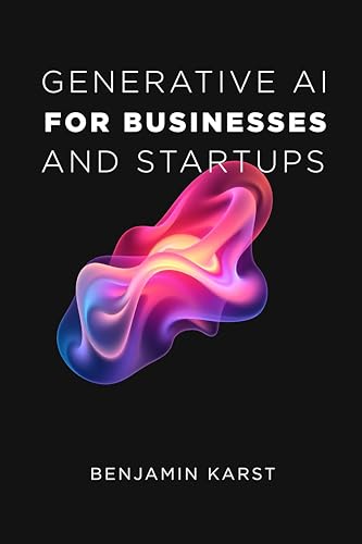 Generative AI for Businesses and Startups