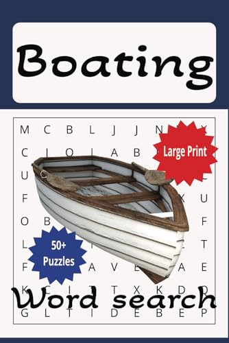 Boat Word Search Book: A Boat Themed Word Find Puzzle for Adults, Seniors, and Teens.