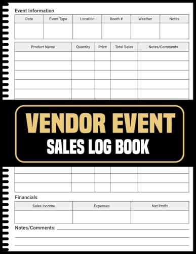 Vendor Event Sales Log Book: Stay Organized, Boost Efficiency, and Track Your Earnings