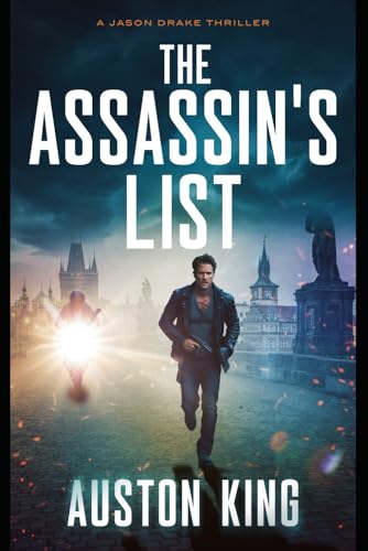 The Assassin's List: CIA Assassin (Jason Drake Thrillers)