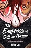 The Empress of Salt and Fortune: (Die Chroniken von Chih) (German Edition)