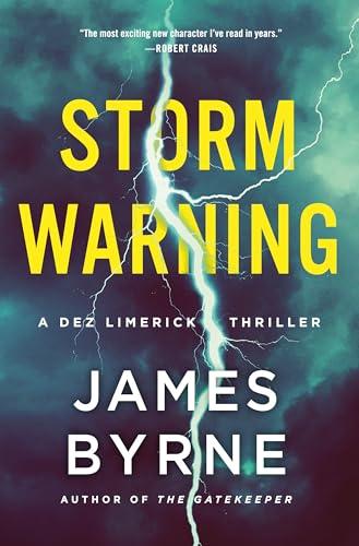 Storm Warning: A Dez Limerick Thriller (A Dez Limerick Novel Book 4)