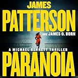 Paranoia: A Michael Bennett Thriller (The Michael Bennett Novels)