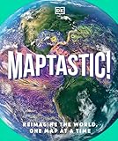 Maptastic!: A Mind-Blowing Map Adventure on Every Page