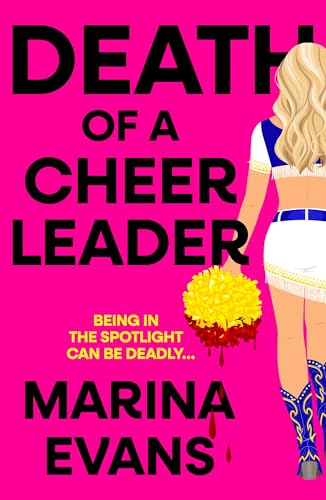 Death of a Cheerleader: An utterly gripping and unique thriller full of twists and turns with a killer hook