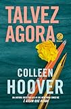 Talvez agora (Portuguese Edition)