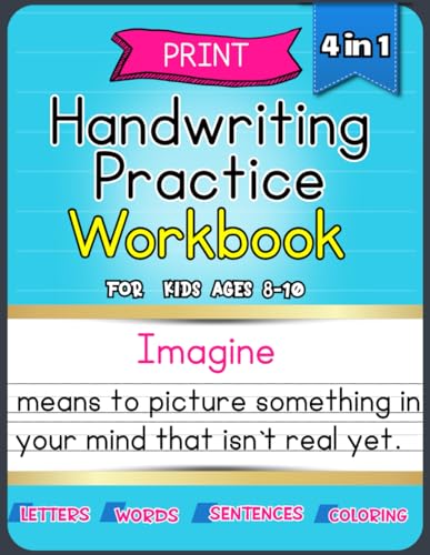 Handwriting Practice Workbook for Kids Ages 8–10: Master Print Writing Skills with Fun Tracing Activities for 3rd and 4th Graders – Boost Confidence and Improve Neatness (The Fun-to-Write Series)