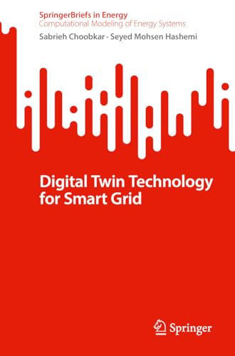 Digital Twin Technology for Smart Grid (SpringerBriefs in Energy)