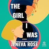 The Girl I Was