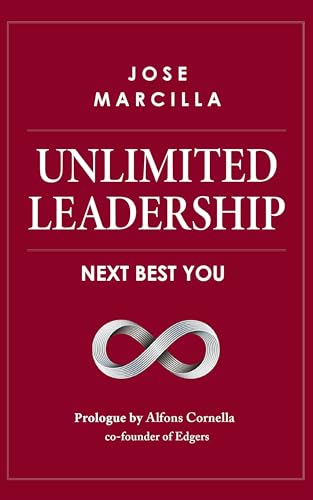 UNLIMITED LEADERSHIP: A NEW LEADERSHIP MODEL TO BUILD HIGH PERFORMING TEAMS