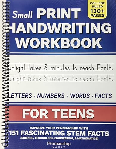 Small Print Handwriting Workbook for Teens: Improve your Penmanship with 151 Fascinating STEM Facts - Science, Technology, Engineering, and Mathematics