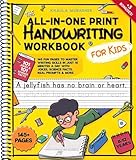 The All-in-One Print Handwriting Workbook for Kids: 145 Fun Pages to Master Writing Skills in Just 15 Minutes a Day with Jokes, Science Facts, Real Prompts & More