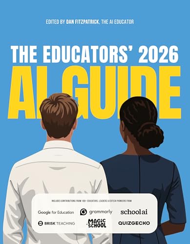 The Educators' AI Guide 2026