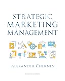 Strategic Marketing Management, 11th Edition