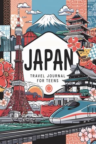 Japan Travel Journal for Teens: 100 Guided Prompts to Explore Culture, Food, City Life, and Meaningful Moments