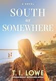 South of Somewhere