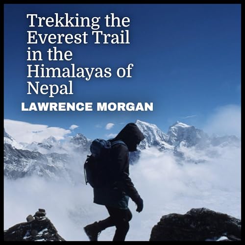 Trekking the Everest Trail in the Himalayas of Nepal