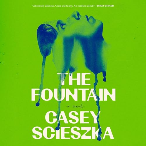 The Fountain: A Novel