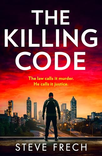 The Killing Code: Don’t miss this brand-new, nail-biting police procedural crime thriller from the author of The Good Husband, in 2026! (Detective Meredith Somerset)