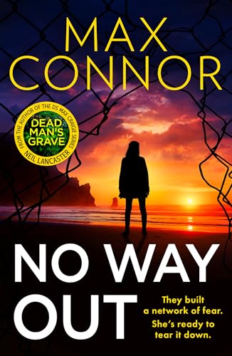 No Way Out: Don’t miss this gripping organised crime and espionage thriller from the bestselling author of the Max Craigie series Neil Lancaster in 2026 (Josie Chapman Book 2)