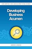 Developing Business Acumen (Making an Impact in Small Business HR Book 5)