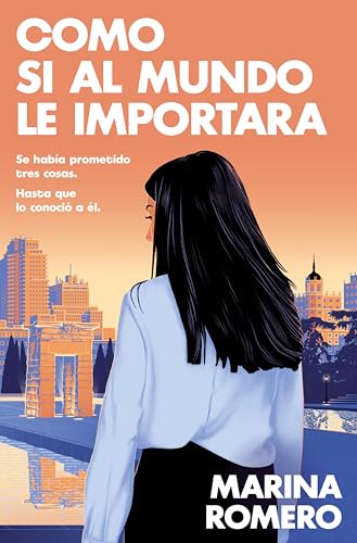 Como si al mundo le importara (Spanish Edition)