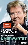 Unerwartet: Mein Leben - Die Autobiografie mit zahlreichen bisher unveröffentlichten Fotos aus dem Archiv des Entertainers, SPIEGEL-Bestseller (German Edition)