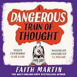 A Dangerous Train of Thought