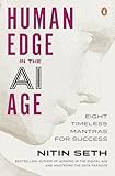 Human Edge in the AI Age: Eight Timeless Mantras for Success