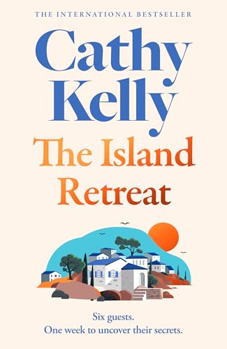 The Island Retreat: Escape to Corfu, where everyone has a secret…new from the international #1 bestseller