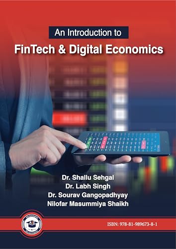 An Introduction to FinTech & Digital Economics