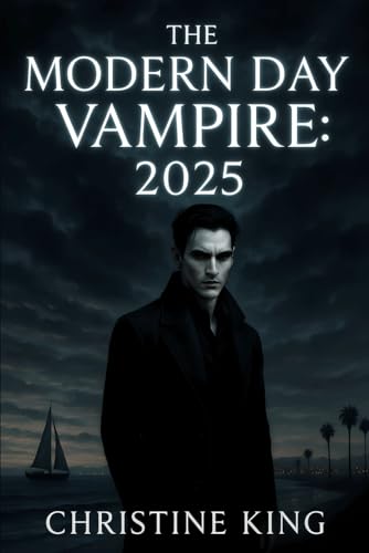 The Modern Day Vampire: 2025