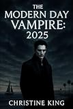 The Modern Day Vampire: 2025